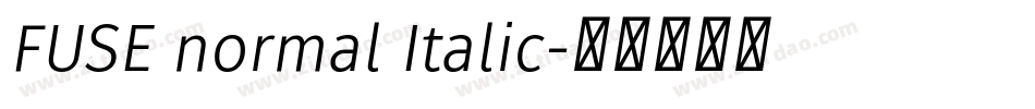 FUSE normal Italic字体转换